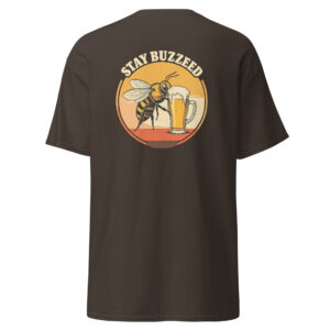 Stay Buzzeed T-Shirt