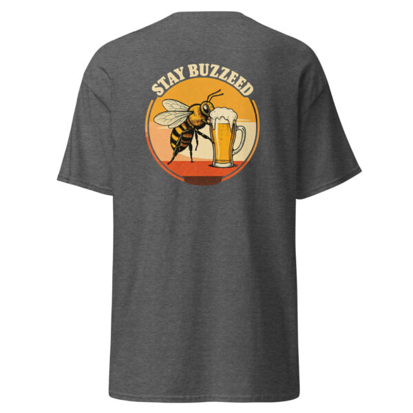 Stay Buzzeed T-Shirt